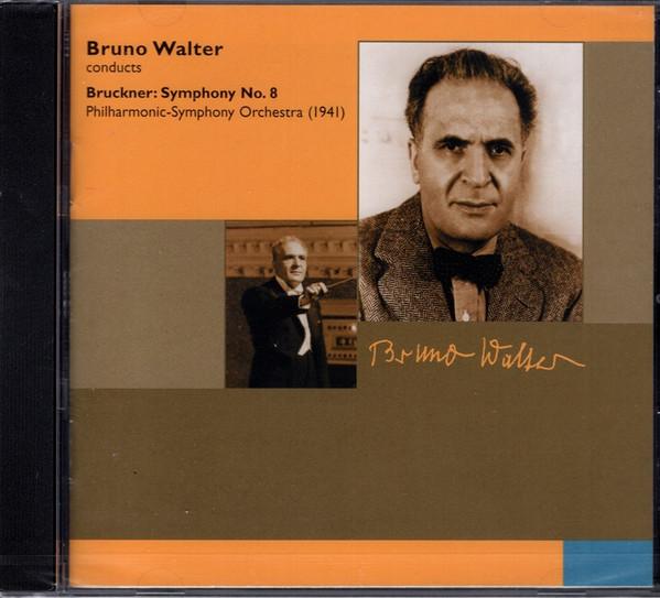 CD BRUCKNER, BRUNO WALTER; NEW YORK PH - Bruckner: Symphony No. 8  CD1106 Music & Arts 2003 US Classical Used
