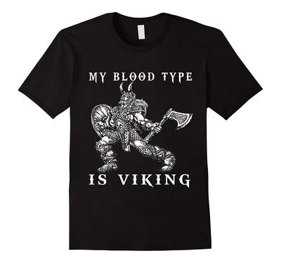 My Blood Type Is Nordic Warrior TShirt 100 Cotton ONeck Summer Short Sleeve Casual Unisexs Tshirt Size S3XL