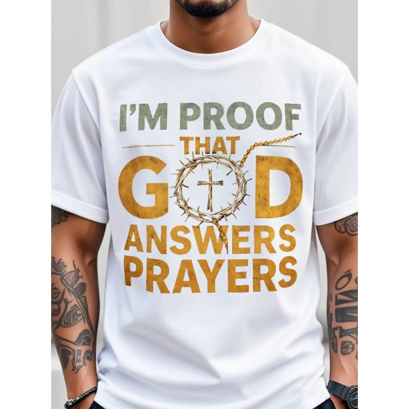

European sizes I Am Proof of God Answering Prayers Christian T-shirt for Men& Women- White Crew Neck Short Sleeve. 4XL білий