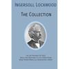 INGERSOLL LOCKWOOD The Collection: The Last President (Or 1900), Travels And Adventures Of Little Baron Trump, Baron Trumps? Marvellous Underground Jo