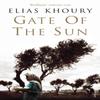 Gate of the Sun by Elias Khoury Paperback Book 9780099461593