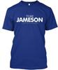 Team Jameson Colors T-Shirt Made In the USA Size S To 5XL Unisex T-Shirt