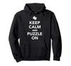 Keep Calm and Puzzle Hoodie