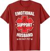 Emotional Support Husband Do Not Pet TShirt Unisexs Fashion Husband Gift Short Sleeve Y2k Graphic Outfit Funny Design Saying Tee