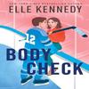 Body Check by Elle Kennedy Paperback Book 9781848459465