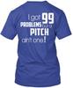 Holland 99 Problems Tee T-Shirt Size S To 5XL