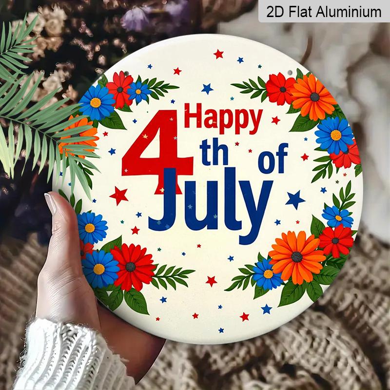 2D Flat, 1pc Round "Happy 4th of July" Aluminum Hanging Sign, Floral Patriotic Star Letter Design, Rustic Metal Wall Decor, Perfect for Independence