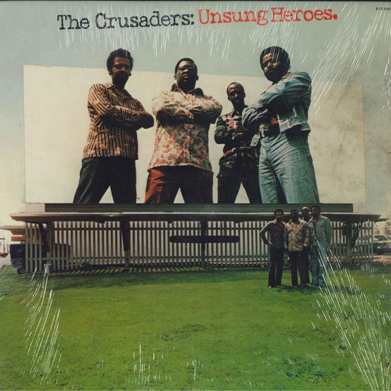 LP Record CRUSADERS - Unsung Heroes BTS6007 Blue Thumb Reco 1973 US Jazz Used