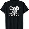 Rock and Roll Music Black and White Design Writing T-Shirt