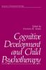 The Cognitive Development and Child Psychotherapy Book
