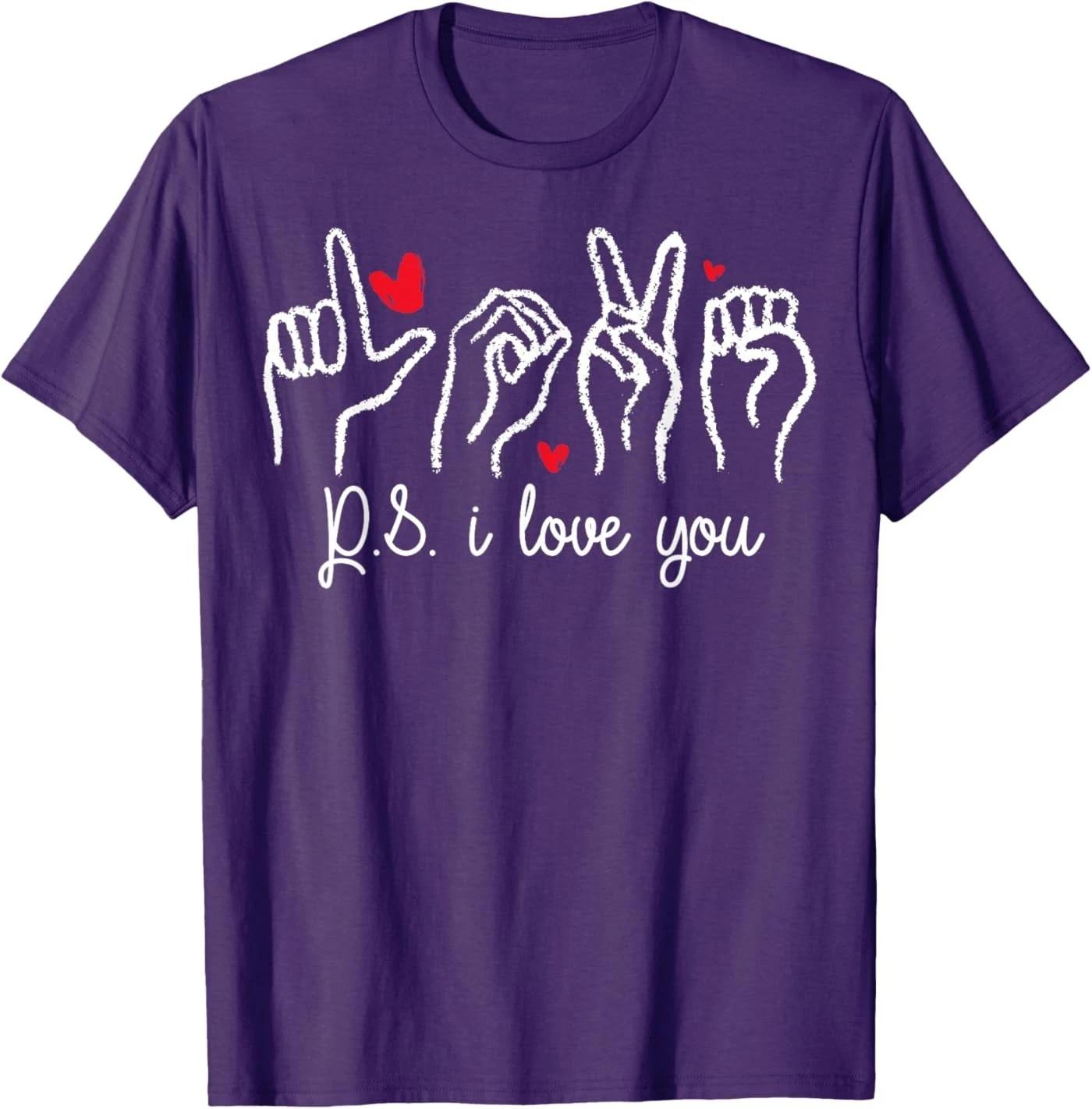 PS I Love You Day Valentine s Day Purple ASL Love Hand Sign Unisex T-Shirt S