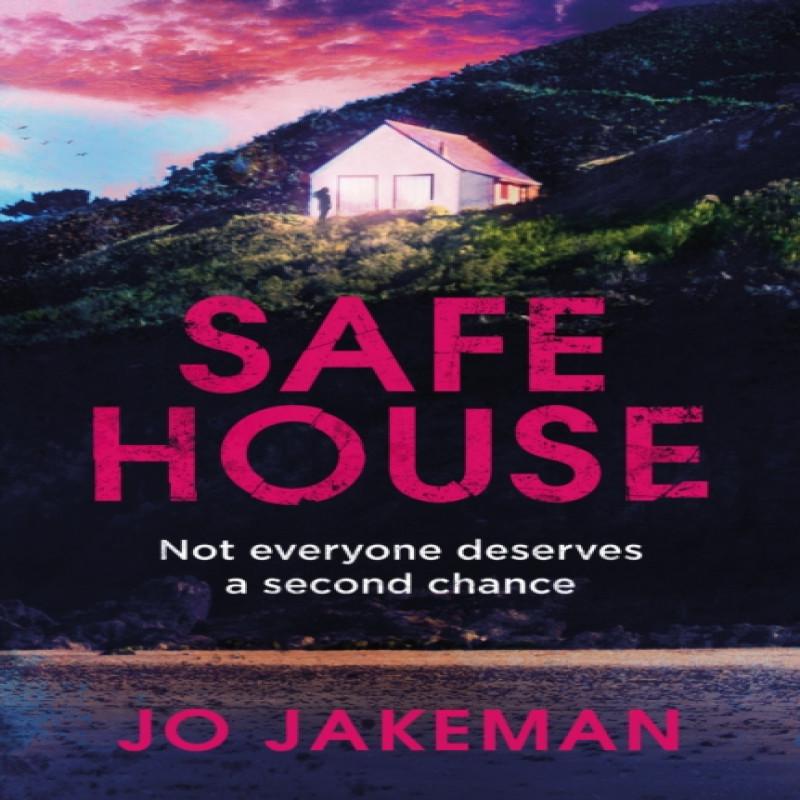 Safe House by Jo Jakeman Hardback Book 9781787300880