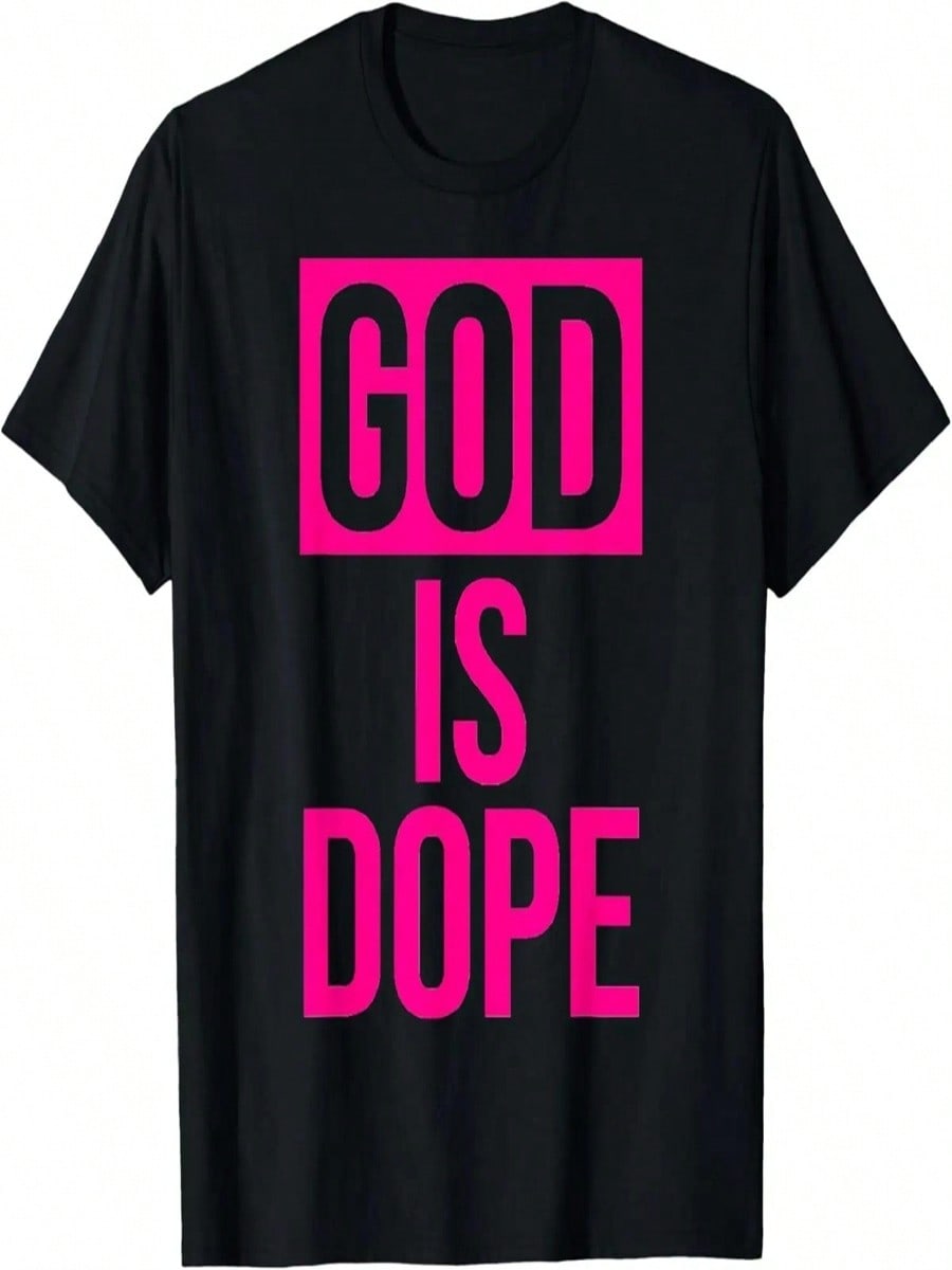 God Is Dope Funny Spiritual Humor Cool Statement God Is Dope T-Shirt S разноцветный