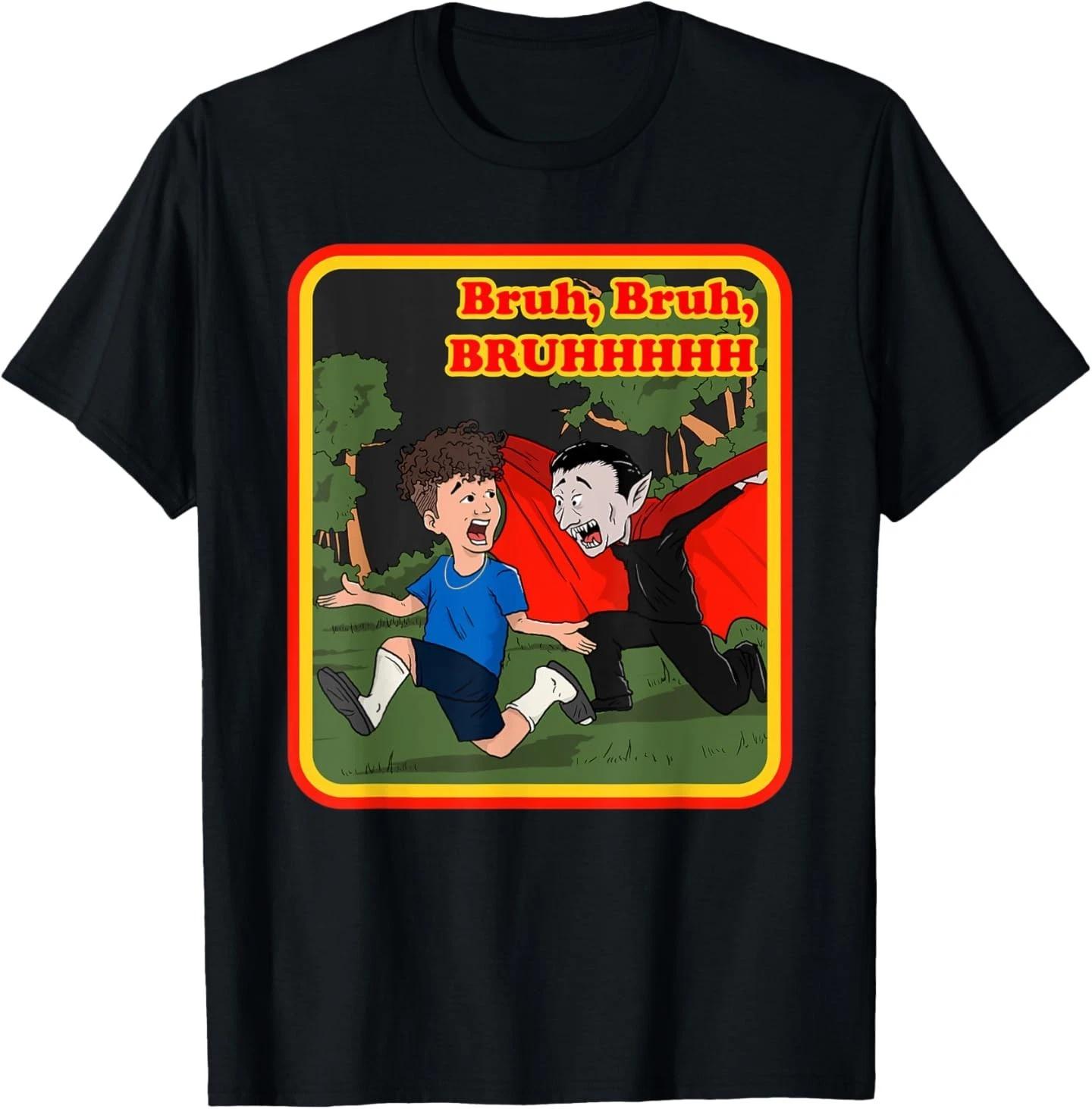 Vampire Halloween Bruh Funny Meme Bro Slang Funny Bruh T- Shirt 2XL