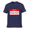 Hello My Name Is Sugar Daddy Pickup Charm Funny Tshirt High Quality Casual Tshirts Cotton Unisext Tops Tees Normal