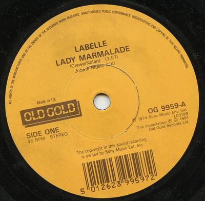 7inch Record LABELLE DENISE LASALLE Lady MarmaladeMy Toot Toot OG9959 Old Gold 1991 UK Latin Used
