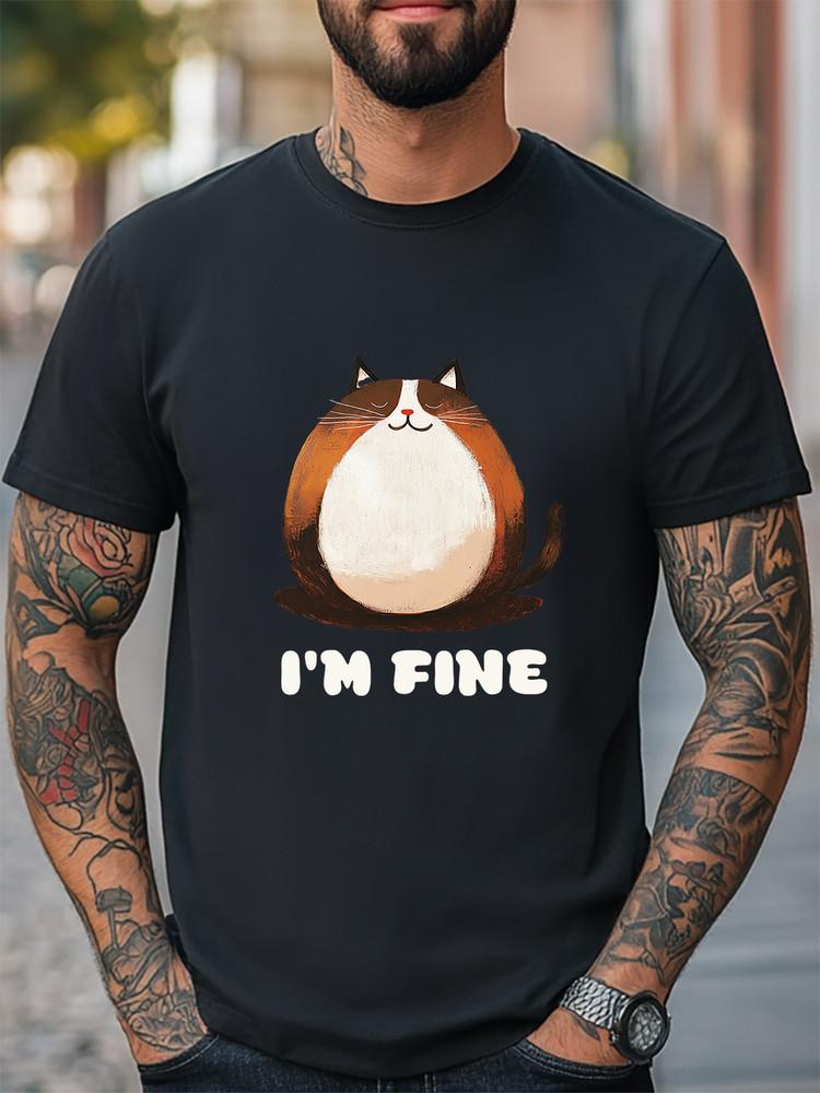 

Fat Cat 034;I039;m Fine034; Graphic T-Shirt Unisex Men Women Trendy Casual T-shirt Unisex T-Shirt XL