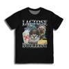 Lactose Intolerant Funny Cat Meme Graphic T Shirts For Unisex Fashion Summer Streetwear 3D Printed Tshirts Casual Harajuku Tees