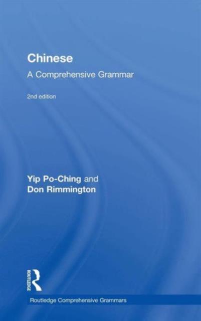 The Chinese: A Comprehensive Grammar Book