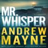 Mr. Whisper by Andrew Mayne Paperback Book 9781662522482