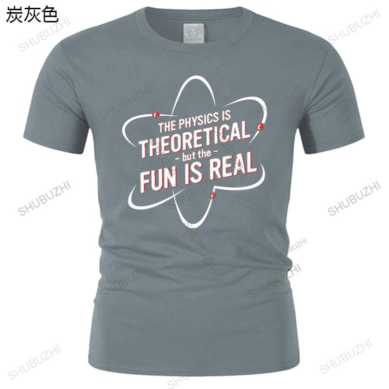 Hot Sale Fashion THE PHYSICS IS THEORETICAL BUT THE New Men and women Tshirts Short Sleeve Tshirt Cotton brand tee shirts