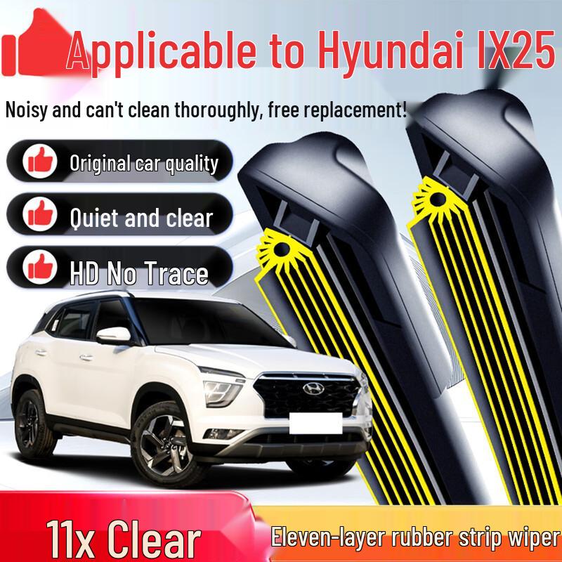 Hyundai ix25 Frameless Silent Front Wiper Blade with Eleven-Layer Rubber Strip One pair + Hyundai ix25 2019-2024