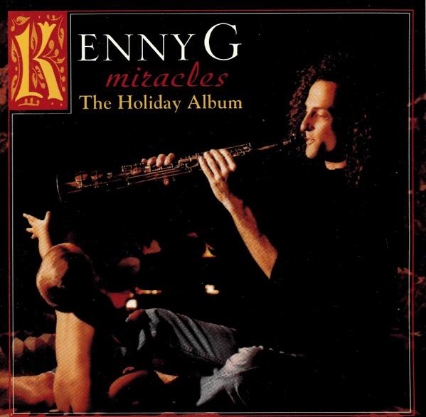 

CD KENNY G Miracles The Holiday Album ARCD8767 Arista US Jazz Used