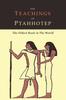 Kniha The Teachings of Ptahhotep : The Oldest Book In the World