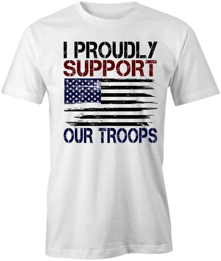 SUPPORT OUR TROOPS TShirt Tee Short-Sleeved Cotton CLOTHING MILITARY S1WCA225 S