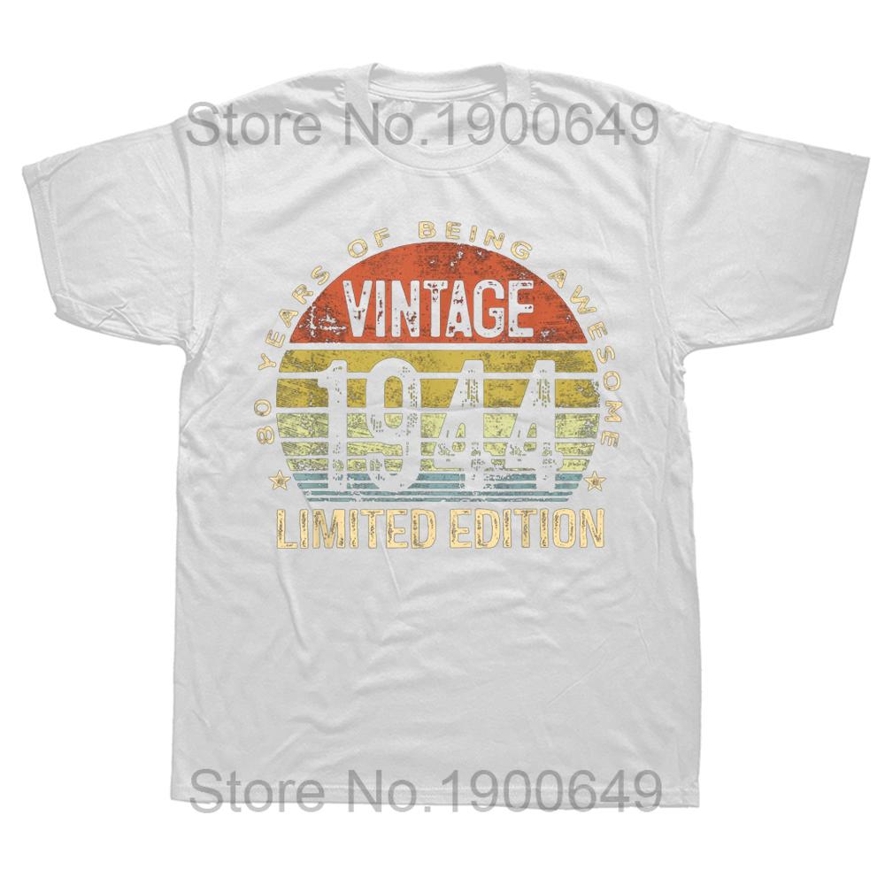 Funny 82 Year Old Gifts Vintage 1944 Limited Edition T Shirts Summer Style Graphic Cotton Streetwear 80th Birthday Gifts Tshirt