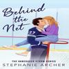 Behind The Net by Stephanie Archer Paperback Book 9781398724259