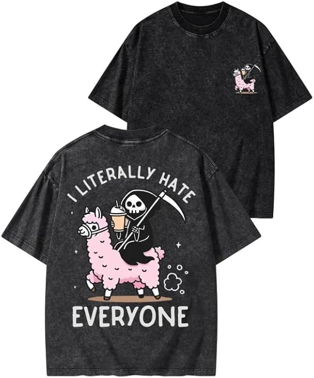 I Literally Hate Everyone Printed Women's Casual Shirt - Novel and Interesting Design Washed Thick Cotton Family Outfit T-shirt