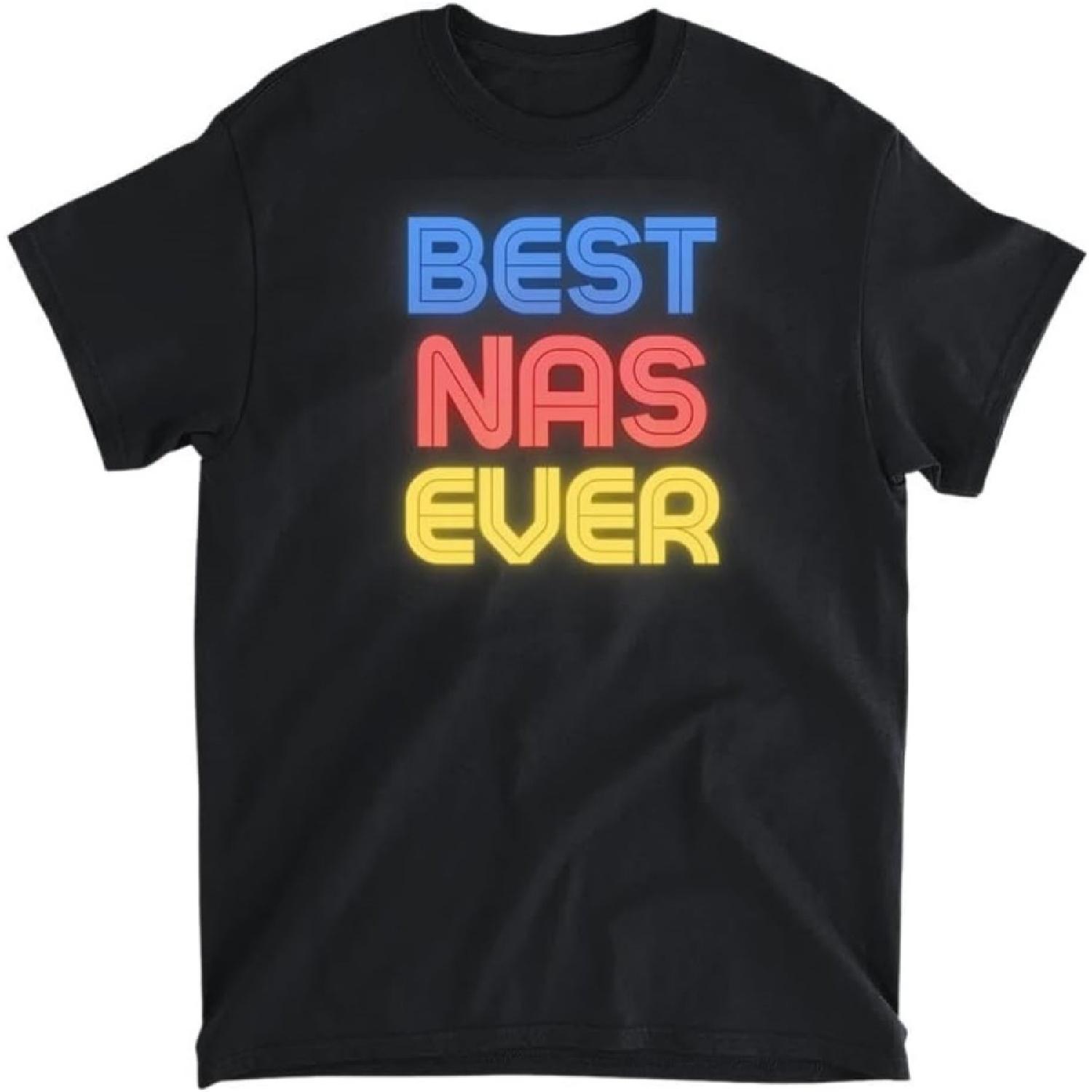 PQHSHOP Лучший NAS в истории - Смешное название NAS Футболка с принтом NAS, Майка, Рубашка с длинным рукавом, Свитшот, Худи Мужчины Женщины Дети Сделано в Канаде S