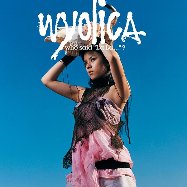 

LP Record WYOLICA - who said La La...  MHJL143 GREAT TRACKS 2020 Japan Japanese Pop/Rock