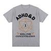 ADHD&D Würfel für Konzentration T-Shirt Lustiger Gamer Dungeons DM RPG Würfel Drache T-Shirts Unisex Baumwolle Freizeit-T-Shirts Streetwear