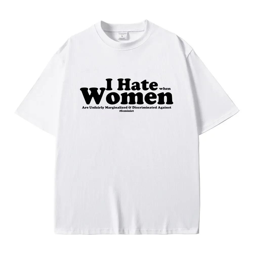 I Hate Wounisex Funny Letter Meme Tshirt Unisex Wounisex Casual Cotton Vintage Short Sleeve T Shirt Unisexs Oversized Crewneck Tshirts Bl