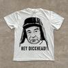 ZX Summer Hey Dickhead Vintage Portrait Edgy Meme Graphic TShirt for Men Women Prue Cotton Casual Tee Streetwear Men Clothing
