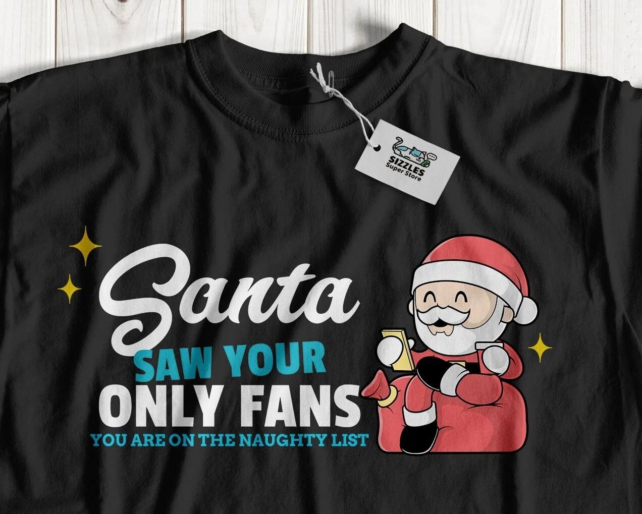 

Unisex Funny Onlyfans T-Shirt Christmas Naughty List And Camming OF Model Gifts 3XL