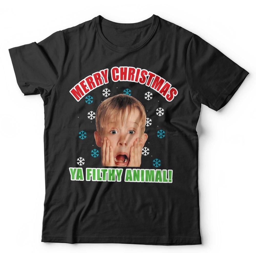 

Merry Christmas Ya Filthy Animal T Shirt Unisex and Kids Festive Xmas Gift Movie 3XL