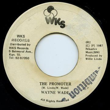 

7inch Record WAYNE WADE The Promoter 002 WKS Records 1987 Jamaica Reggae Ska Dub Used