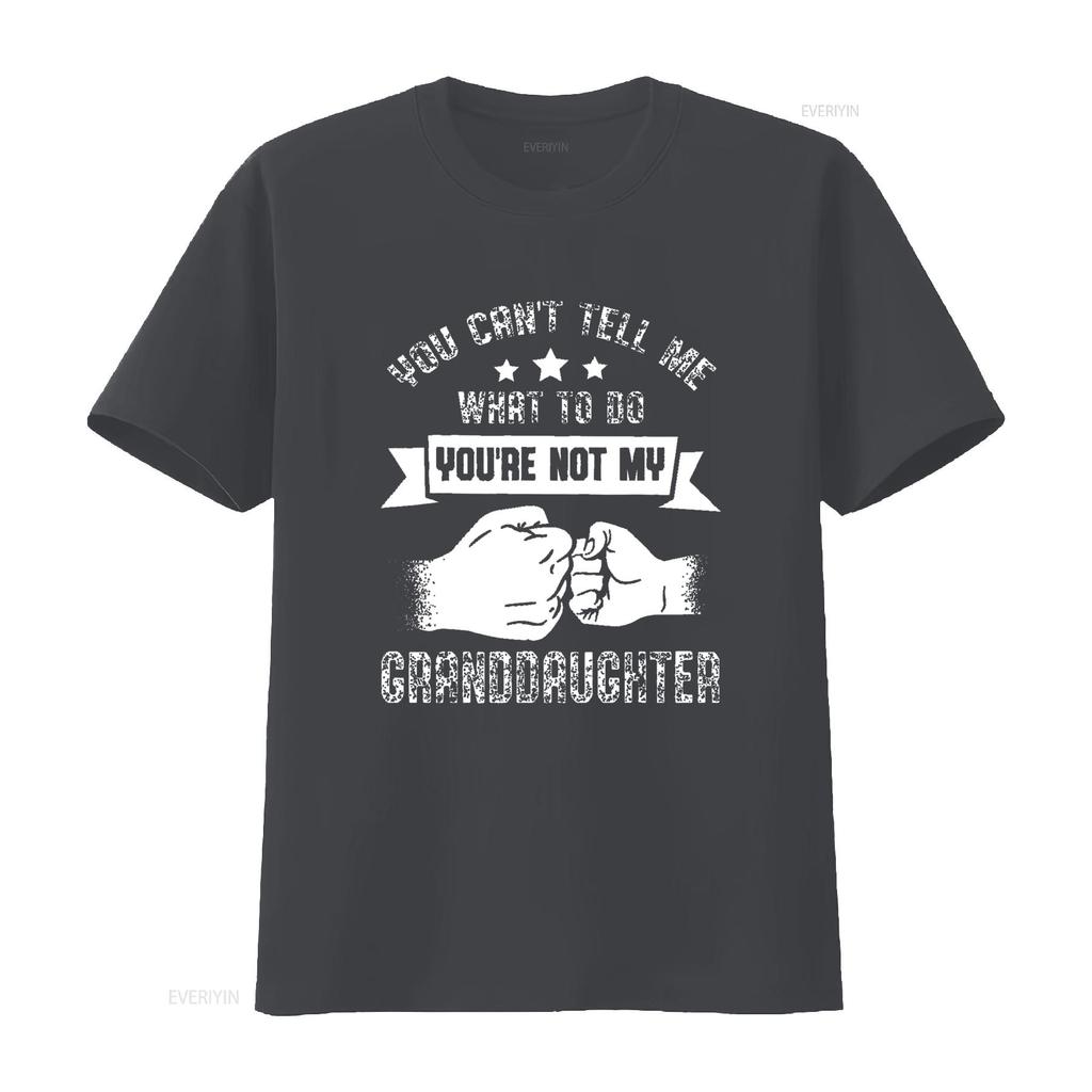 You Can T Tell Me What To Do Re Not My Granddaughter Shirt vintage Washed graphic Comfortable streetwear Versatile homme Casual