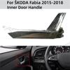 Car Styling Upgrade Interior Door Handle Assembly For SKODA Fabia 2015 2016 2017 2018 Modification Decoration Accessories