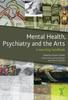 The Mental Health, Psychiatry and the Arts : A Teaching Handbook Book