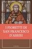 Grāmata I Fioretti Di San Francesco : Stampa Grande