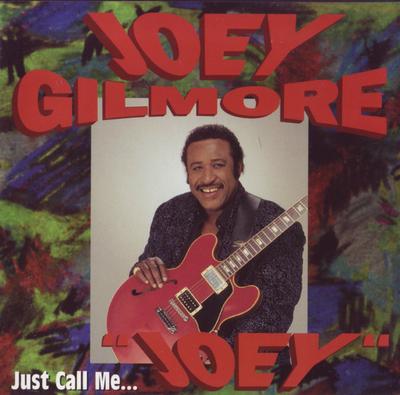 CD JOEY GILMORE - Po prostu zadzwoń do mnie ... Joey WIL42142 Wilbe Recording 1995 US Blues Używany