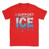 Casual TShirt Summer I Support ICE Immigration American Flag Print Fashion TShirts Cotton Tshirt for Unisexs Y2K Basic Loose Tees