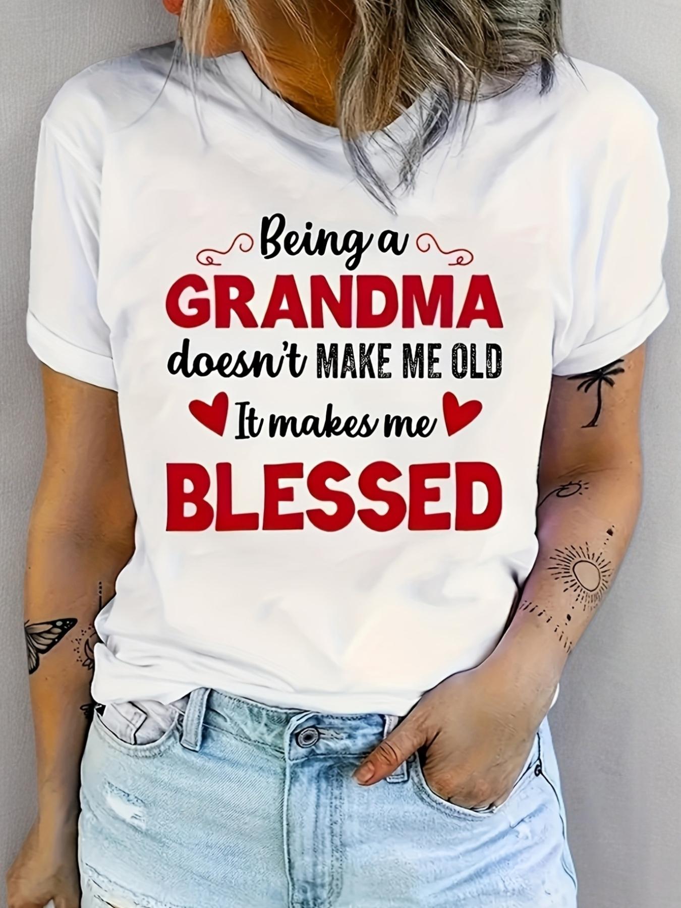 Being a Grandma Blessed T-shirt S