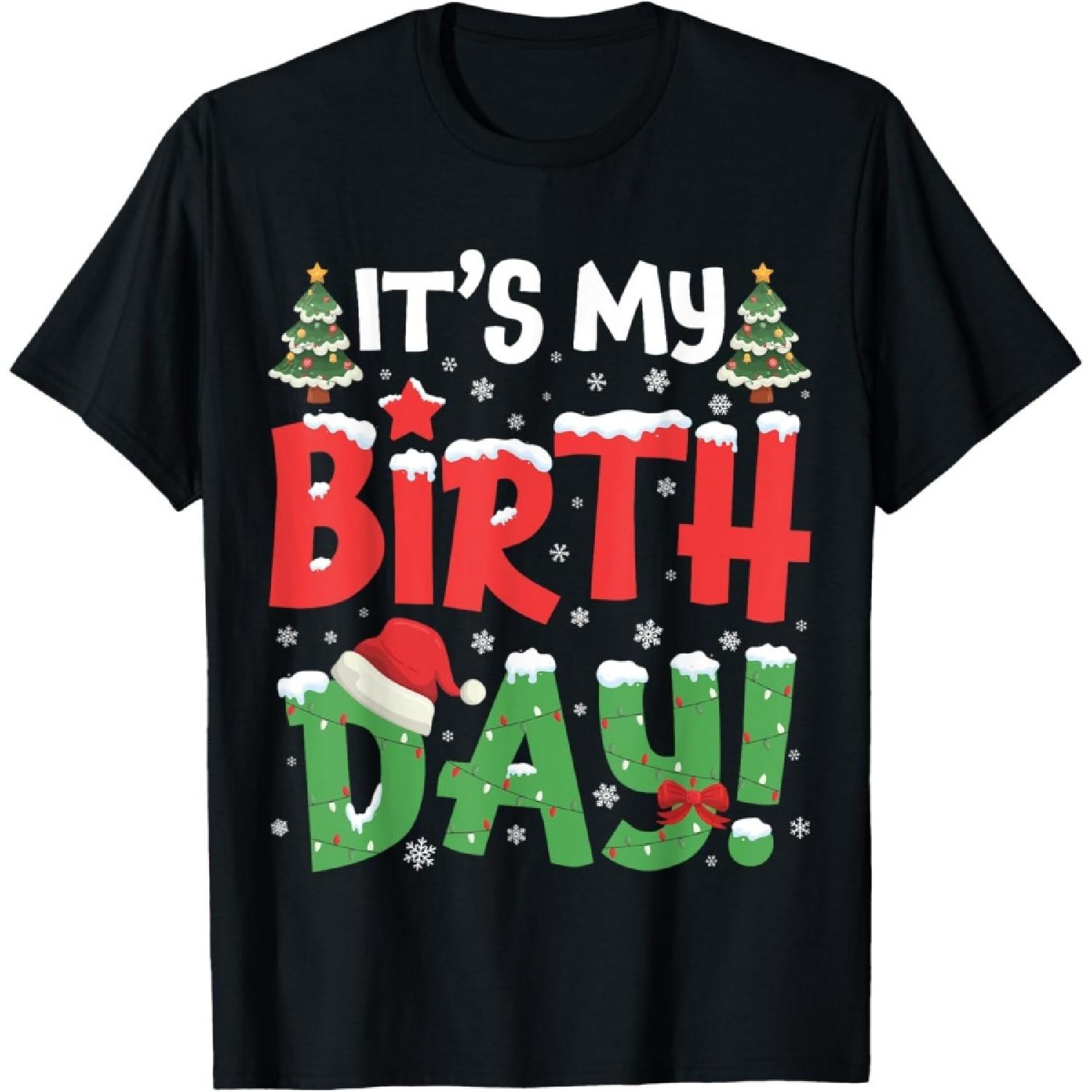 It s My Birthday Christmas Funny Bday Xmas Kids Boys Girls T-Shirt S