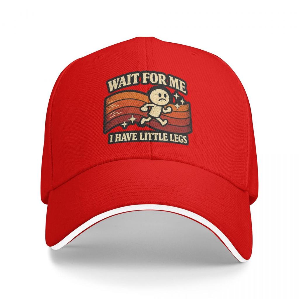 Baseball Caps Short Legs Jokes Memes Wait For Me, I Have Little Legs Trendy Customized FeUnisex Unisex Casual Summer Hats