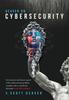 Kniha Deaver On Cybersecurity : An Irreverent and Honest Expose of the Online Security Problem, Complete with a Candid and Thorough Reveal of Its Solution